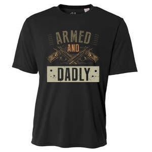 Armed And Dadly Funny Deadly Father For Father's Day Cooling Performance Crew T-Shirt