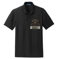 Armed And Dadly Funny Deadly Father For Father's Day Dry Zone Grid Polo