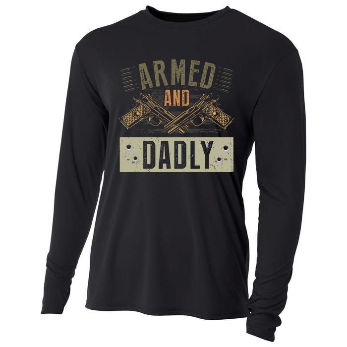 Armed And Dadly Funny Deadly Father For Father's Day Cooling Performance Long Sleeve Crew