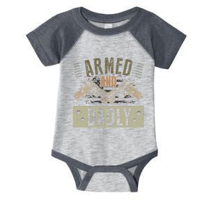 Armed And Dadly Funny Deadly Father For Father's Day Infant Baby Jersey Bodysuit