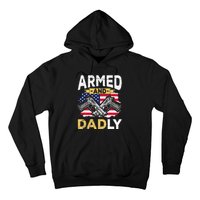 Armed And Dadly Funny Deadly Father USA flag Fathers Day Hoodie