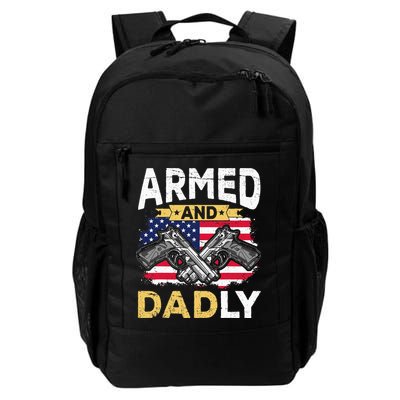 Armed And Dadly Funny Deadly Father USA flag Fathers Day Backpack