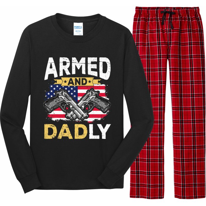 Armed And Dadly Funny Deadly Father USA flag Fathers Day Long Sleeve Pajama Set