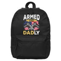 Armed And Dadly Funny Deadly Father USA flag Fathers Day 16 in Basic Backpack