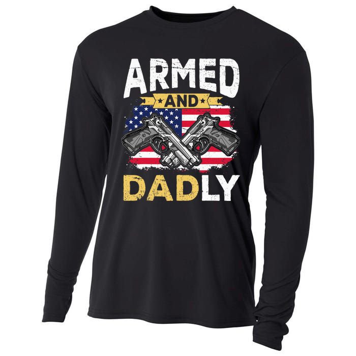 Armed And Dadly Funny Deadly Father USA flag Fathers Day Cooling Performance Long Sleeve Crew