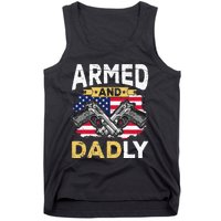 Armed And Dadly Funny Deadly Father USA flag Fathers Day Tank Top