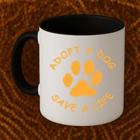 Adopt A Dog Save A Life Tee Rescue Dog Mug