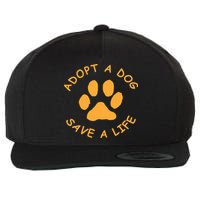 Adopt A Dog Save A Life Tee Rescue Dog Wool Snapback Cap