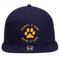 Adopt A Dog Save A Life Tee Rescue Dog 7 Panel Mesh Trucker Snapback Hat