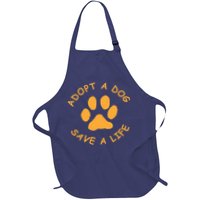Adopt A Dog Save A Life Tee Rescue Dog Full-Length Apron With Pockets