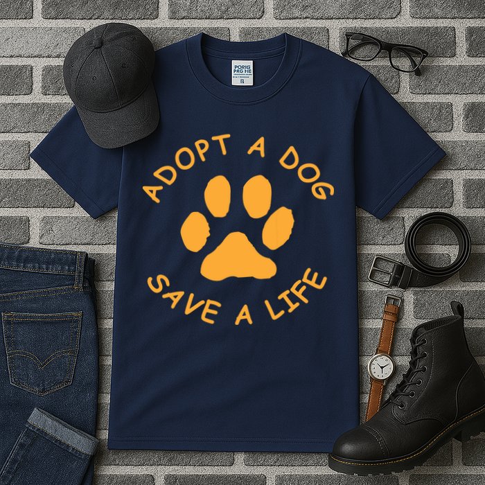 Adopt A Dog Save A Life Tee Rescue Dog Tall T-Shirt