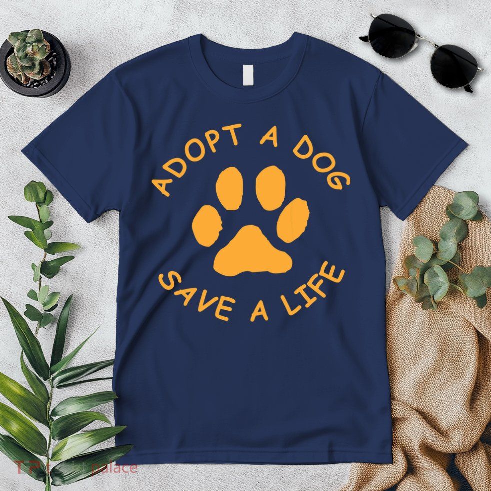 Adopt A Dog Save A Life Tee Rescue Dog Premium T-Shirt
