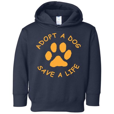 Adopt A Dog Save A Life Tee Rescue Dog Toddler Hoodie