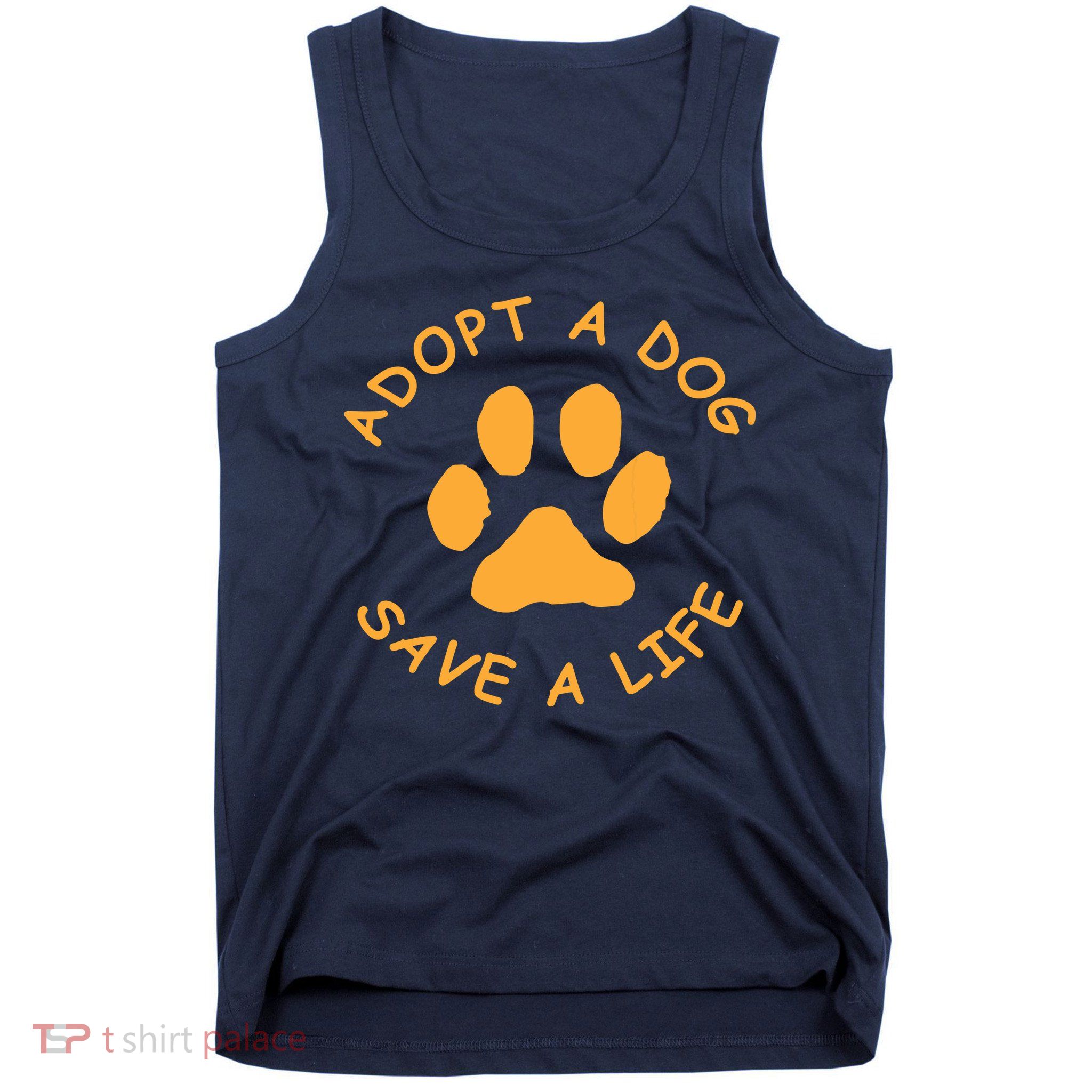 Adopt A Dog Save A Life Tee Rescue Dog Tank Top