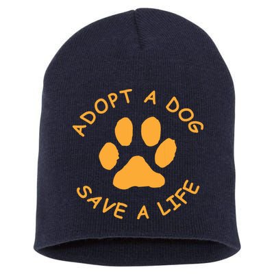 Adopt A Dog Save A Life Tee Rescue Dog Short Acrylic Beanie