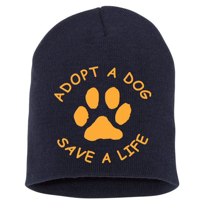 Adopt A Dog Save A Life Tee Rescue Dog Short Acrylic Beanie