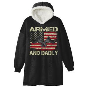 Armed And Dadly Funny Deadly Father For Fathers Day Hooded Wearable Blanket