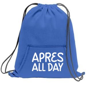 Apres All Day Skiing Ski Snowboarding Snow Sports Cool Gift Sweatshirt Cinch Pack Bag