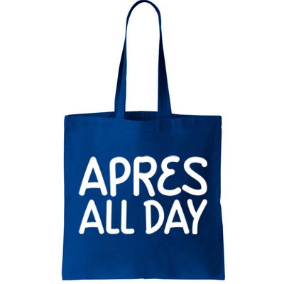 Apres All Day Skiing Ski Snowboarding Snow Sports Cool Gift Tote Bag