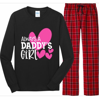 Always A Daddys Gift Daughter Gift Long Sleeve Pajama Set