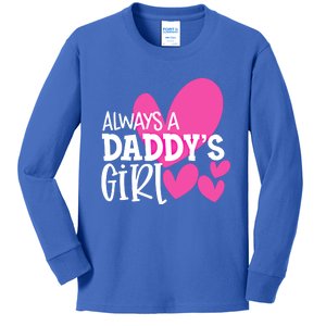 Always A Daddys Gift Daughter Gift Kids Long Sleeve Shirt