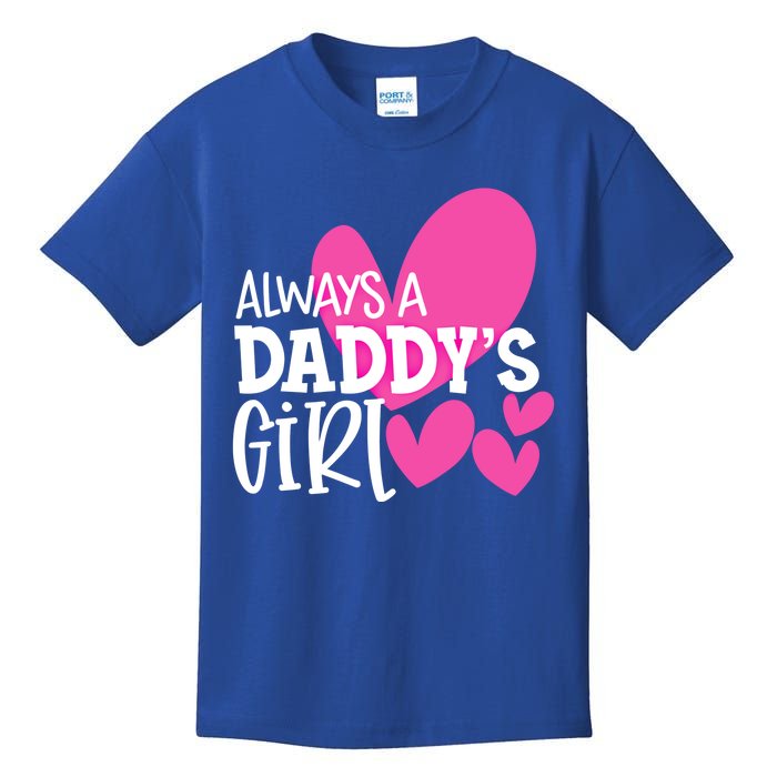 Always A Daddys Gift Daughter Gift Kids T-Shirt