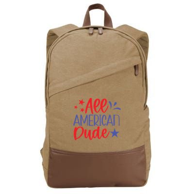 All American Dude Freedom 4th Of July Patriotic Veteran Meaningful Gift Cotton Canvas Backpack