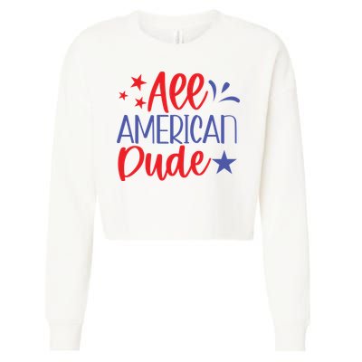 All American Dude Freedom 4th Of July Patriotic Veteran Meaningful Gift Cropped Pullover Crew