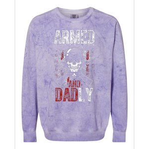 Armed And Dadly Funny Deadly Father Gift For Father's Day Colorblast Crewneck Sweatshirt