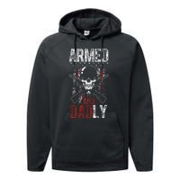 Armed And Dadly Funny Deadly Father Gift For Father's Day Performance Fleece Hoodie