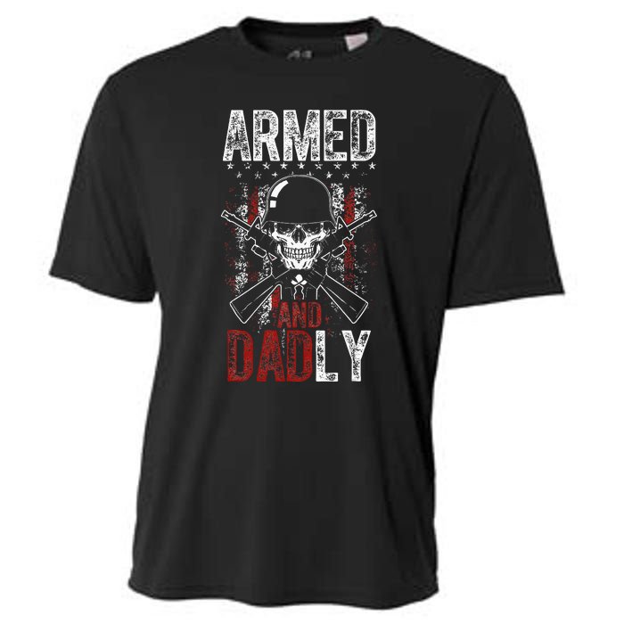 Armed And Dadly Funny Deadly Father Gift For Father's Day Cooling Performance Crew T-Shirt