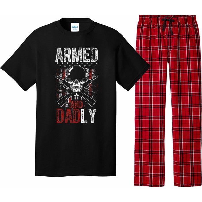 Armed And Dadly Funny Deadly Father Gift For Father's Day Pajama Set