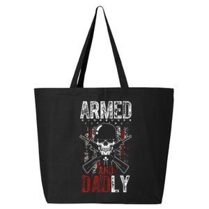 Armed And Dadly Funny Deadly Father Gift For Father's Day 25L Jumbo Tote