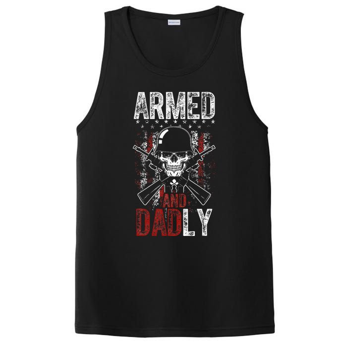 Armed And Dadly Funny Deadly Father Gift For Father's Day PosiCharge Competitor Tank