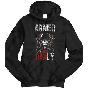 Armed And Dadly Funny Deadly Father Gift For Father's Day Tie Dye Hoodie