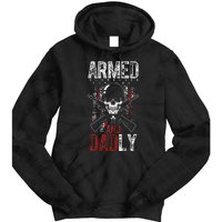 Armed And Dadly Funny Deadly Father Gift For Father's Day Tie Dye Hoodie