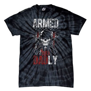 Armed And Dadly Funny Deadly Father Gift For Father's Day Tie-Dye T-Shirt