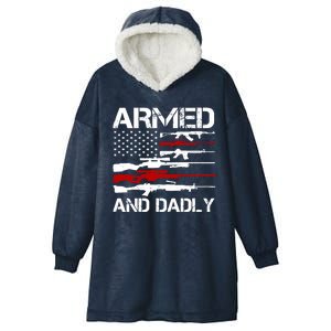 Armed And Dadly Military Dad Gift Hooded Wearable Blanket