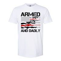 Armed And Dadly Military Dad Gift Softstyle CVC T-Shirt