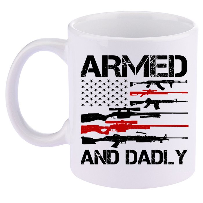 Armed And Dadly Military Dad Gift 11oz C Handle Ceramic Mug