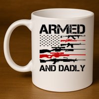 Armed And Dadly Military Dad Gift 11oz C Handle Ceramic Mug