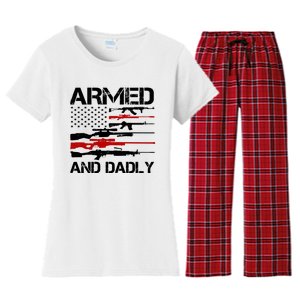 Armed And Dadly Military Dad Gift Women's Flannel Pajama Set