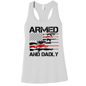 Armed And Dadly Military Dad Gift Women's Racerback Tank