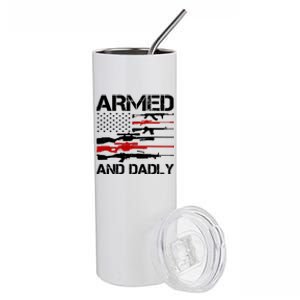 Armed And Dadly Military Dad Gift Stainless Steel Tumbler