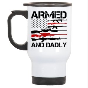 Armed And Dadly Military Dad Gift Stainless Steel Travel Mug