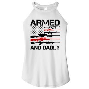 Armed And Dadly Military Dad Gift Women's Perfect Tri Rocker Tank