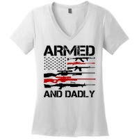 Armed And Dadly Military Dad Gift Women's V-Neck T-Shirt