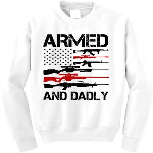 Armed And Dadly Military Dad Gift Kids Sweatshirt