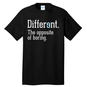 Autism Awareness Different Definition Autistic Gift Bo Tall T-Shirt