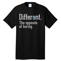 Autism Awareness Different Definition Autistic Gift Bo Tall T-Shirt